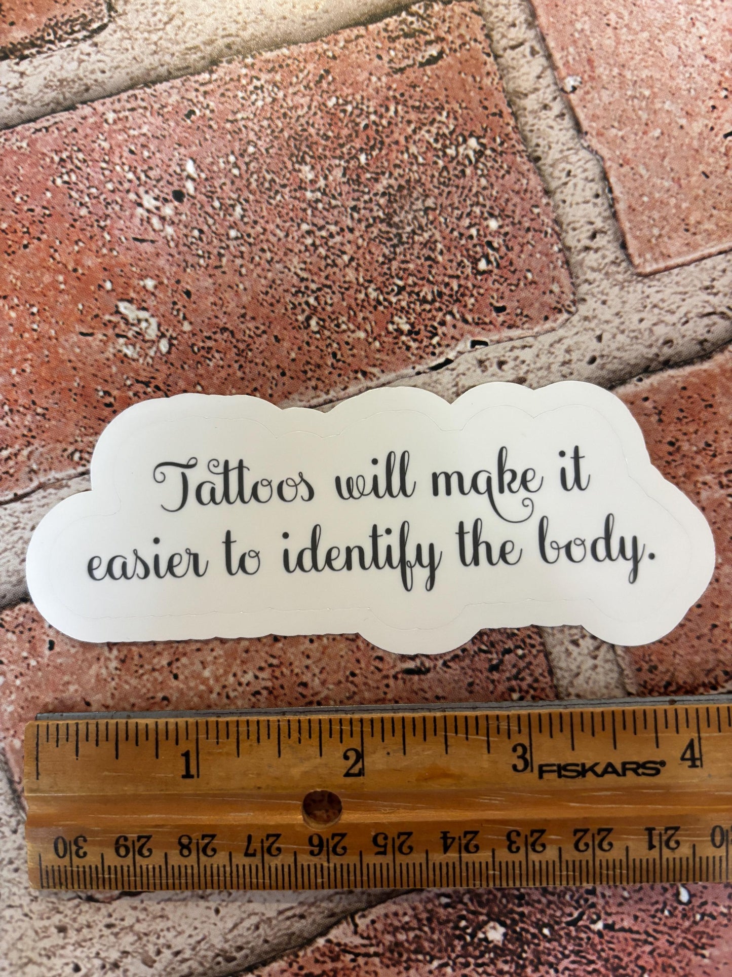 Tattoos..Sticker, Funny Sticker