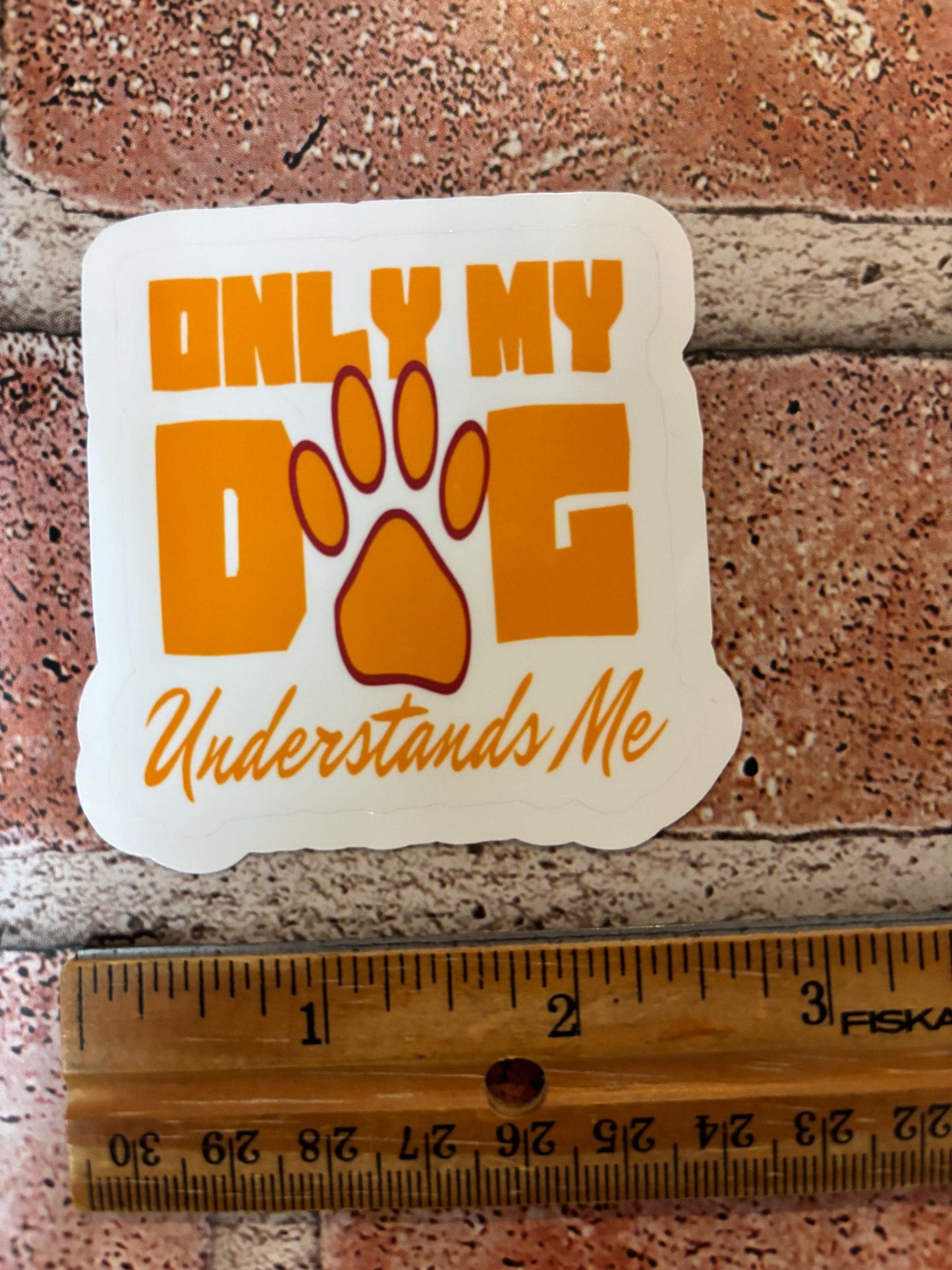 Only My Dog Understands Me Sticker