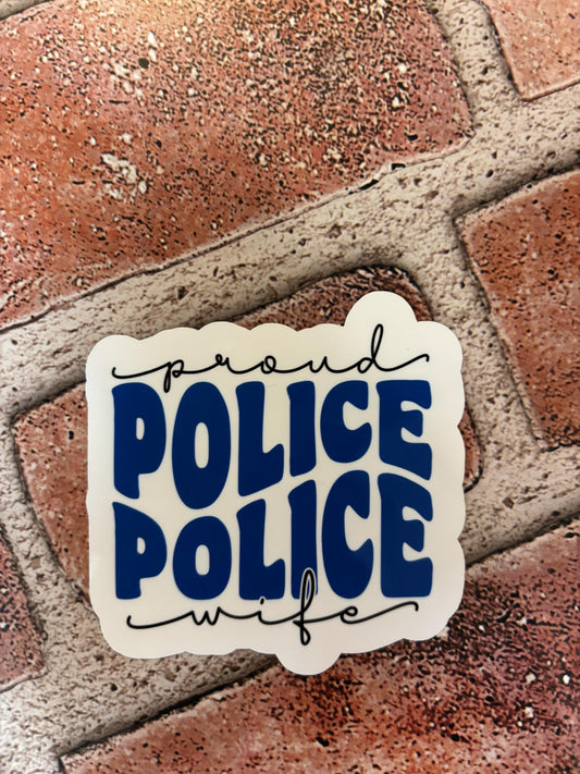 Proud Police Wife Sticker